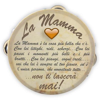 TAMBURELLO MAMMA CUORE DI MAMMA 14cm