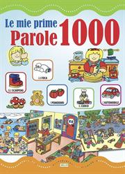 LIBRO LE MIE PRIME 1000 PAROLE