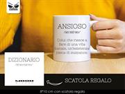 TAZZA DIZIONARIO: ANSIOSO