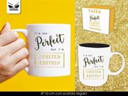 TAZZA I'M NOT PERFECT I'M LIMITED EDITION