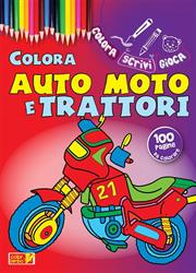 LIBRO COLORA AUTO MOTO E TRATTORI